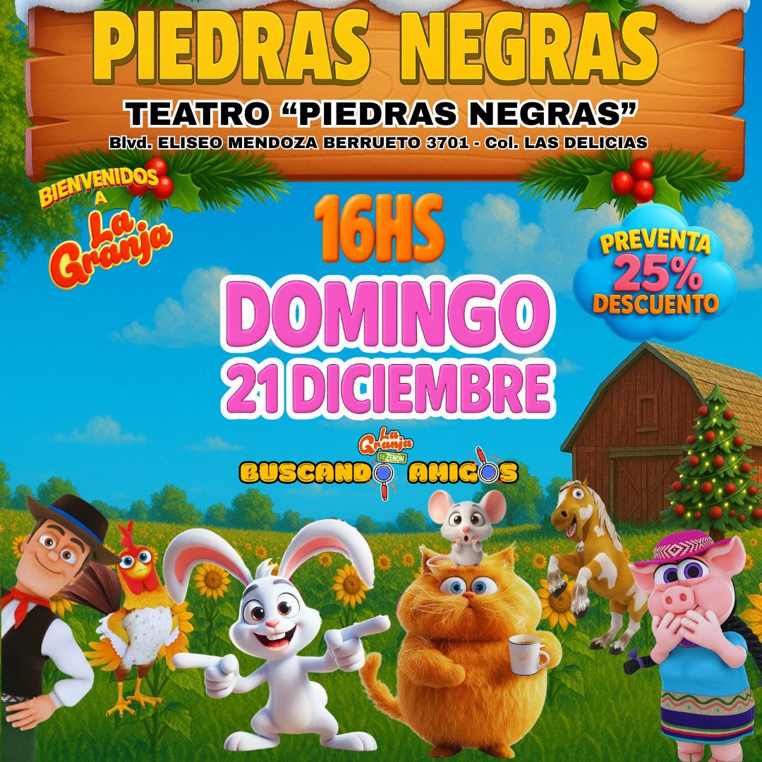 ❌ÚLTIMOS BOLETOS❌ La Granja de Zenón en PIEDRAS NEGRAS-COAHUILA / 🗓️21 de DICIEMBRE – 16:00hs